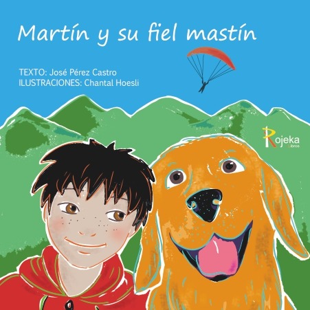 Martín y su fiel Mastín